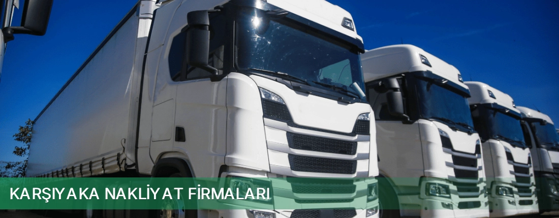 Karşıyaka Nakliyat Taşımacılık Karşıyaka Nakliyat Taşımacılık